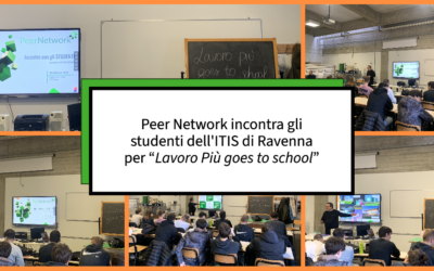 Peer Network incontra gli studenti dell’ITIS di Ravenna per “Lavoro Più goes to school”