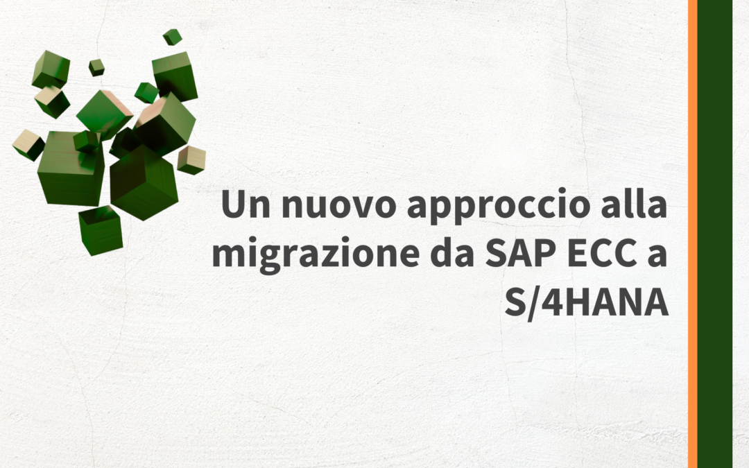 White Paper: Un Nuovo Approccio alla Migrazione S/4HANA